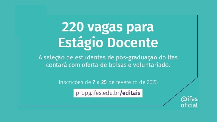 Edital 01/2023 PED - PRPPG seleciona estudantes para atuarem no Programa Estágio Docente