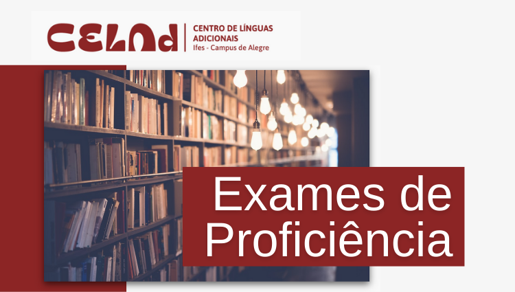 Edital 01/2022 CELAd - Exames de Proficiência em línguas adicionais